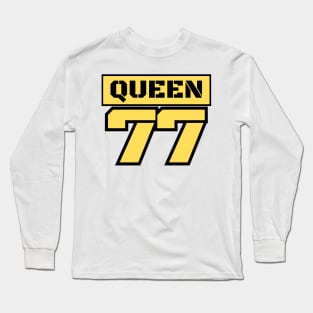 QUEEN 77 Long Sleeve T-Shirt